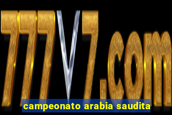 campeonato arabia saudita